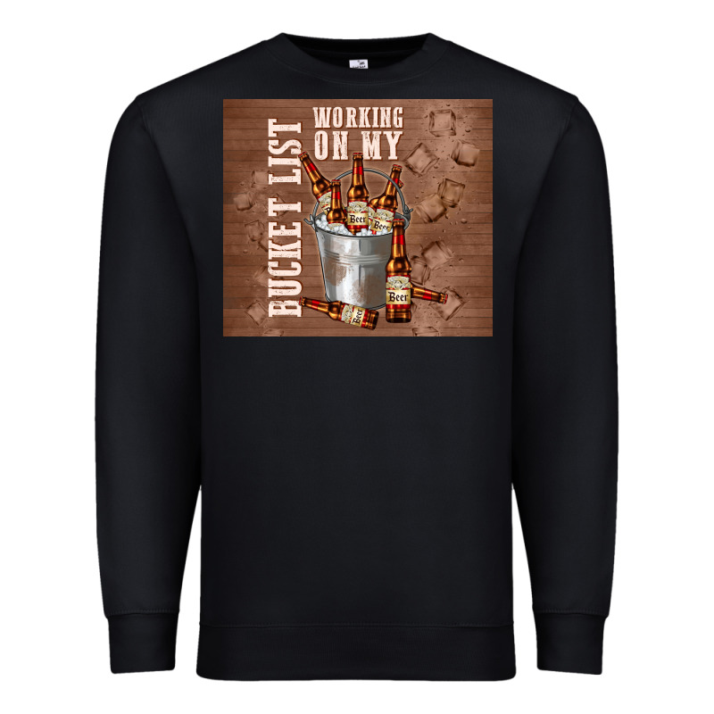 Working On My Bucket List Premium Sweatshirt by TumblerDesignByShophia | Teevron