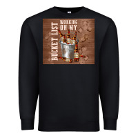 Black working on my bucket list Premium Sweatshirt - TumblerDesignByShophia