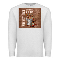 Oatmeal Heather working on my bucket list Premium Sweatshirt - TumblerDesignByShophia