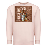 Pale Pink working on my bucket list Premium Sweatshirt - TumblerDesignByShophia
