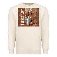 Sandshell working on my bucket list Premium Sweatshirt - TumblerDesignByShophia