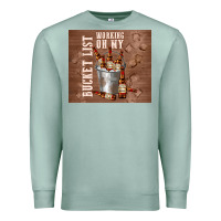 Seafoam working on my bucket list Premium Sweatshirt - TumblerDesignByShophia