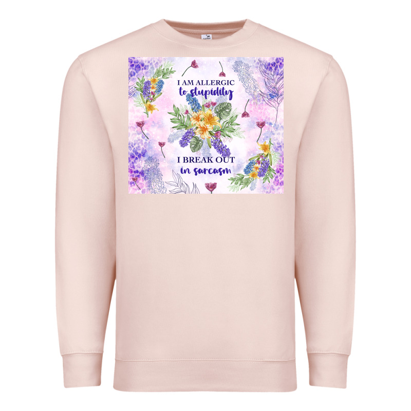 I Am Allergic To Stupidity Premium Sweatshirt by TumblerDesignByShophia | Teevron