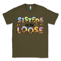 Army Green sisters on the loose Classic Tee - MaliasSmallBusiness