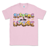 Bubblegum Pink sisters on the loose Classic Tee - MaliasSmallBusiness