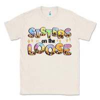 Natural sisters on the loose Classic Tee - MaliasSmallBusiness