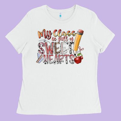 My Class Is Full Of Sweet Hearts Ladies Tee Designed By Racoondesign
