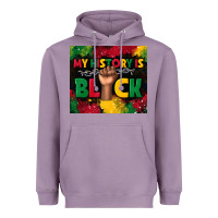 Lavender my history is black Heavyweight Hoodie - TumblerDesignByShophia