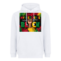 White my history is black Heavyweight Hoodie - TumblerDesignByShophia