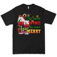 Black The more wine the more merry Premium Tee - AdoDesignShop