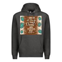 Charcoal Heather i can do all things through christ who strengthens Premium Hoodie - TumblerDesignByShophia