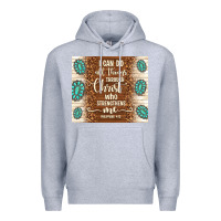 Heather Grey i can do all things through christ who strengthens Premium Hoodie - TumblerDesignByShophia