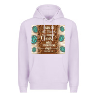 Lilac i can do all things through christ who strengthens Premium Hoodie - TumblerDesignByShophia