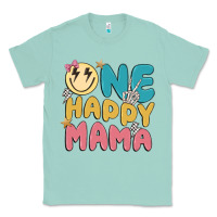 Seafoam one happy mama Classic Tee - MaliasSmallBusiness