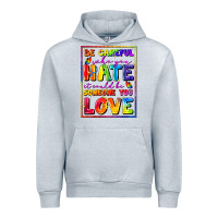 Heather Grey Be careful who you hate it could be someone you Urban Hoodie - FaDigitalArtStudio