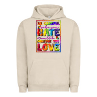 Pigment French Oak Be careful who you hate it could be someone you Urban Hoodie - FaDigitalArtStudio