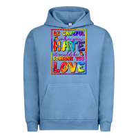 Pigment Pebble Blue Be careful who you hate it could be someone you Urban Hoodie - FaDigitalArtStudio