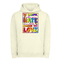 Pigment Pistachio Be careful who you hate it could be someone you Urban Hoodie - FaDigitalArtStudio