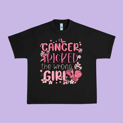 Cancer Picked The Wrong Girl Malia Urban Heavy Tee Designed By Maliassmallbusiness