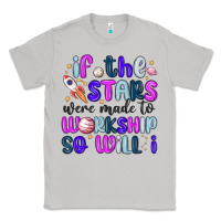 Moon Dust if the stars were made to worship so will i Classic Tee - MaliasSmallBusiness