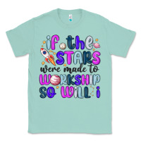 Seafoam if the stars were made to worship so will i Classic Tee - MaliasSmallBusiness