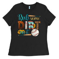 Black rub some dirt on it baseball Ladies Tee - HRA Design Shop