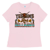 Bubblegum Pink yeehaws and hellnaws Ladies Tee - CowhideDigitalArt