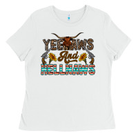 White yeehaws and hellnaws Ladies Tee - CowhideDigitalArt