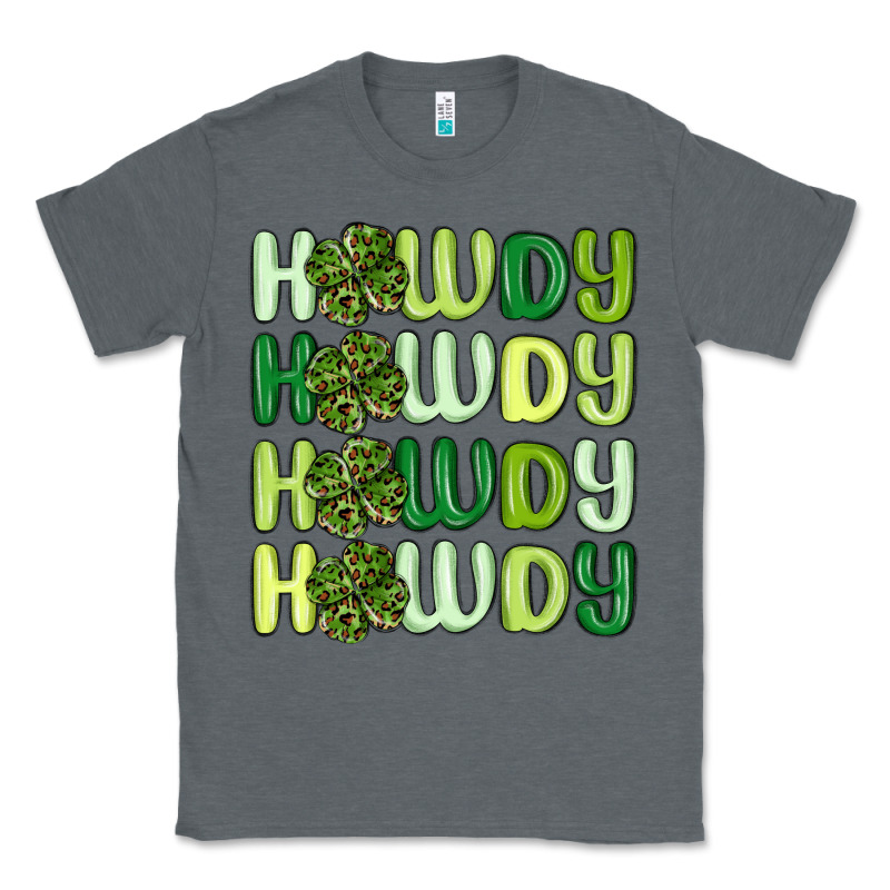 Howdy St Patrick S Day Classic Tee by MaliasSmallBusiness | Teevron