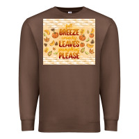 Chestnut fall breeze crunchy leaves Premium Sweatshirt - TumblerDesignByShophia