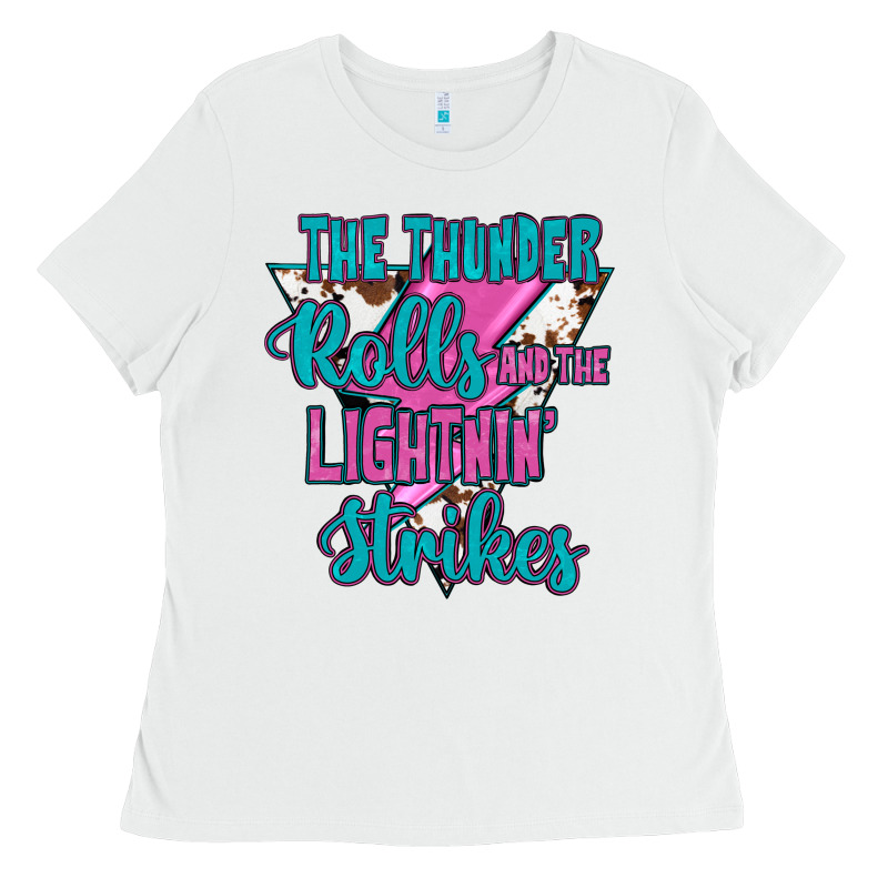 The Thunder Rolls And The Lıghtnıng Strikes Ladies Tee by JahusDesignShop | Teevron