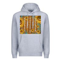 Heather Grey self reminders with sunflowers Premium Hoodie - TumblerDesignByShophia