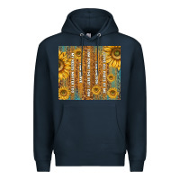 Navy self reminders with sunflowers Premium Hoodie - TumblerDesignByShophia
