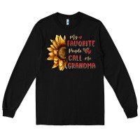 Black my favorite people call me grandma Long Sleeve Tee - MaliasSmallBusiness