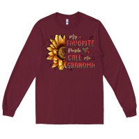 Burgundy my favorite people call me grandma Long Sleeve Tee - MaliasSmallBusiness
