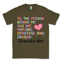 Army Green to the person behind me Classic Tee - MaliasSmallBusiness