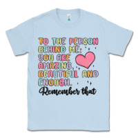 Dusty Blue to the person behind me Classic Tee - MaliasSmallBusiness