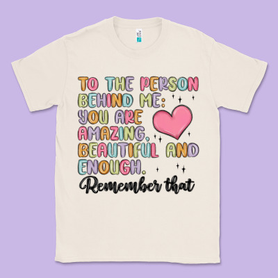 To The Person Behind Me Classic Tee Designed By Maliassmallbusiness