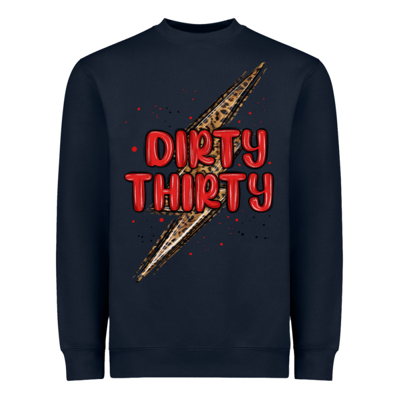 Dirty Thirty Lightning Bolt Heavyweight Sweatshirt by MaliasSmallBusiness | Teevron