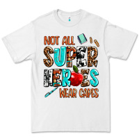 White not all super heroes wear capes Premium Tee - AdoDesignShop