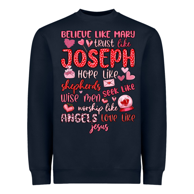 Believe Like Mary Trust Like Joseph Valentine S Da Heavyweight Sweatshirt by MaliasSmallBusiness | Teevron