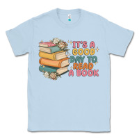 Dusty Blue it's a good day to read a book Classic Tee - MaliasSmallBusiness