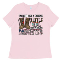 Bubblegum Pink I'm Not Just A Daddy's Little Girl Ladies Tee - CowhideDigitalArt
