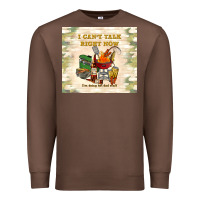 Chestnut i can't talk right now Premium Sweatshirt - TumblerDesignByShophia
