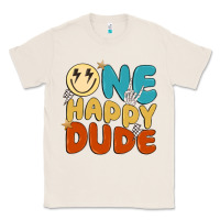 Natural one happy dude Classic Tee - MaliasSmallBusiness