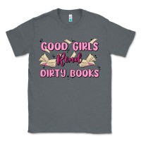 Charcoal Heather good girls read dirty books Classic Tee - MaliasSmallBusiness