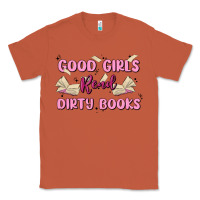 Copper good girls read dirty books Classic Tee - MaliasSmallBusiness