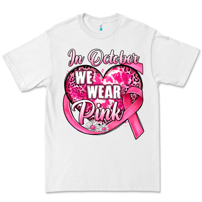 In October We Wear Pink Heart Premium Tee by JahusDesignShop | Teevron