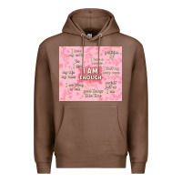 Chestnut i am enough with glitter Premium Hoodie - TumblerDesignByShophia