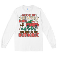 White home of the jollıest bunch of assholes thıs sıd Long Sleeve Tee - MaliasSmallBusiness